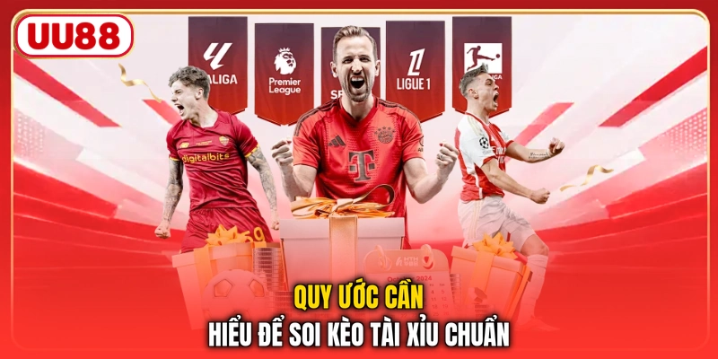 Quy ước cần hiểu để soi kèo tài xỉu chuẩn